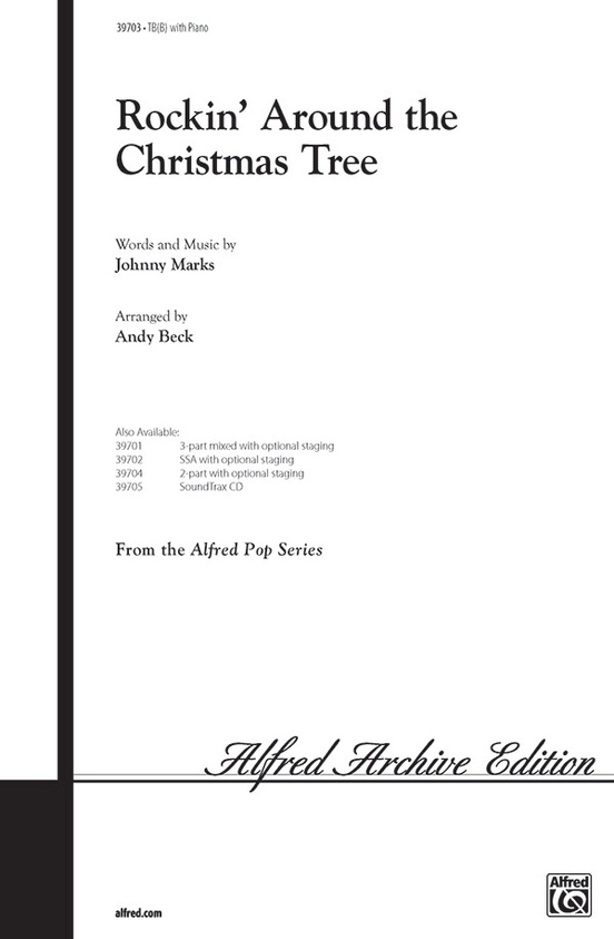 Rockin' Around the Christmas Tree: TB(B) Choral Octavo: Johnny Marks