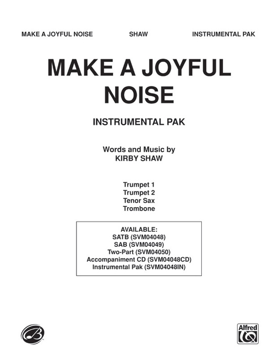 Make a Joyful Noise: 1st Trombone