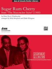 Sugar Rum Cherry (from The Nutcracker Suite)