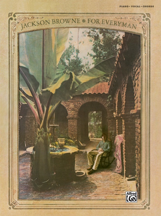 Jackson Browne: For Everyman