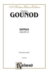 Gounod: Songs, Volume IV, High Voice (French)