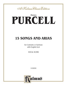 Purcell: Fifteen Songs and Airs for Contralto or Baritone from the Operas and Masques