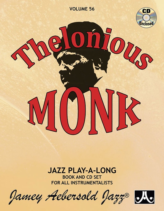 Jamey Aebersold Jazz, Volume 56: Thelonious Monk