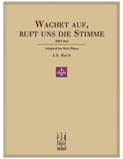Wachet auf, ruft uns die Stimme, BWV 645