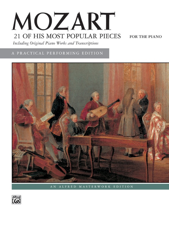 21 Of His Most Popular Pieces: Piano Book: Wolfgang Amadeus Mozart