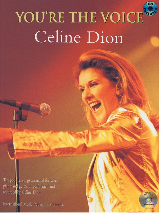 You're the Voice: Celine Dion: Piano/Vocal/Guitar Book & CD