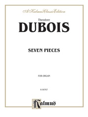 Dubois: Seven Pieces for the Organ