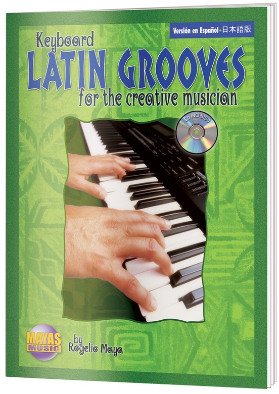 Latin Grooves for the Creative Musician