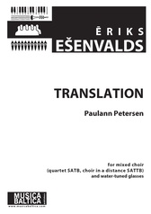 Translation for Mixed Choir (SATB Quartet, SATTB Choir in the Distance and Water-Tuned Glasses)