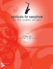 Spirituals for Saxophone: O Happy Day