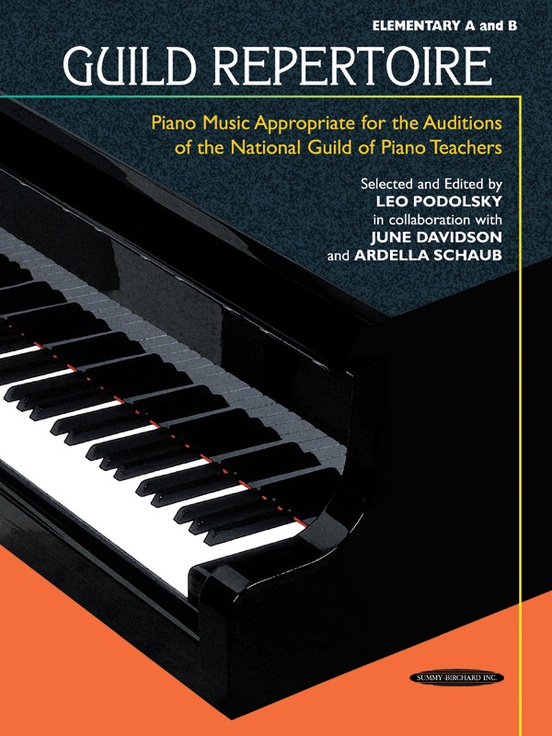 Guild Repertoire: Piano Music Appropriate for the Auditions of the National Guild of Piano Teachers, Elementary A & B