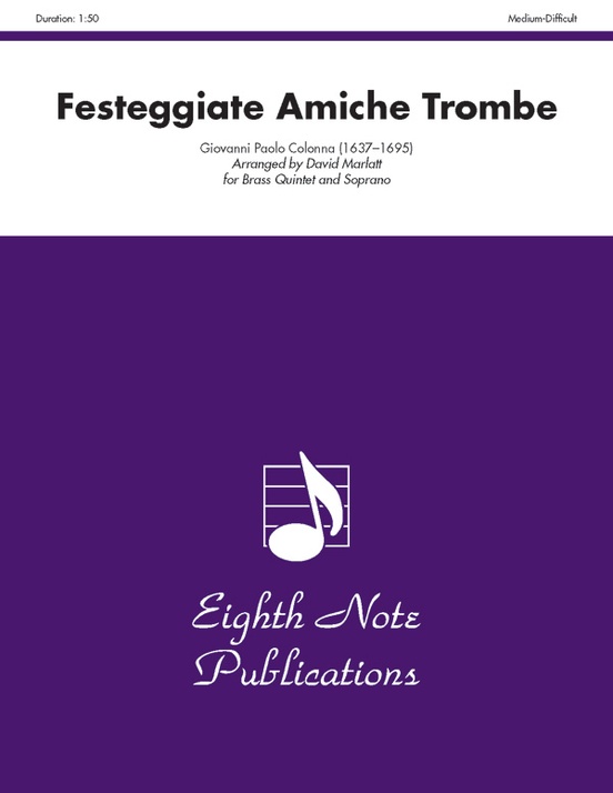Festeggiate Amiche Trombe