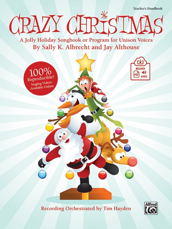 Crazy Christmas: Teacher's Handbook & Online PDF/Audio: Sally K