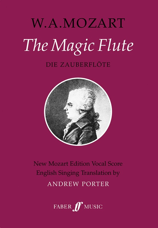 The Magic Flute Vocal Score Wolfgang Amadeus Mozart