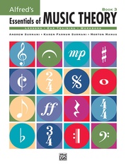 Alfred's Essentials of Music Theory: Book 3