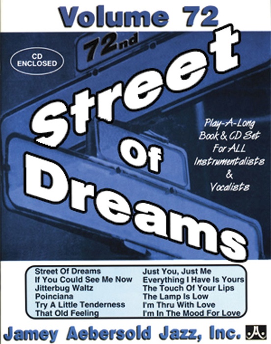 Jamey Aebersold Jazz, Volume 72: Street of Dreams