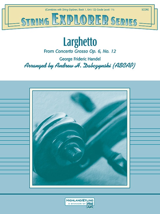 Larghetto (from Concerto Grosso Op. 6, No. 12): 3rd Violin (Viola [TC])