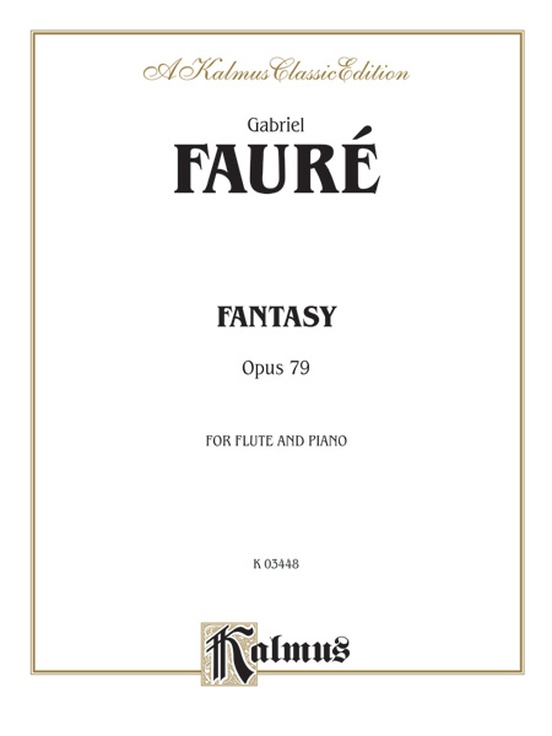 Fauré: Fantasy, Op. 79