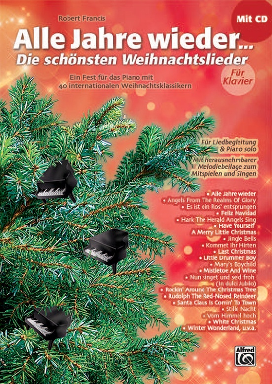 Alle Jahre wieder - Die schönsten Weihnachtslieder für Klavier
