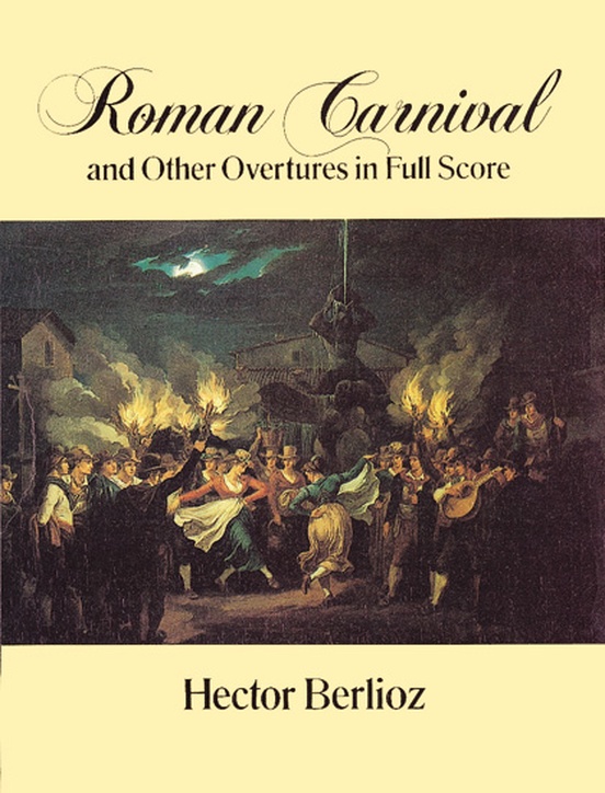 Roman Carnival and Other Overtures