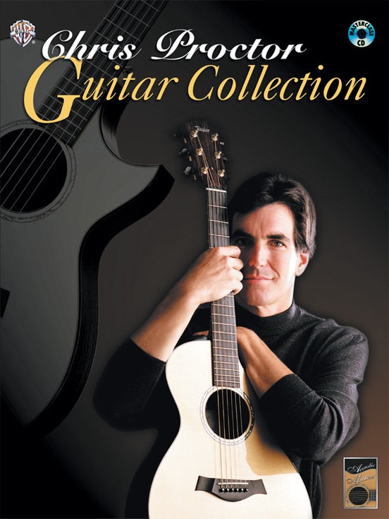 Acoustic Masters Series: Chris Proctor Guitar Collection