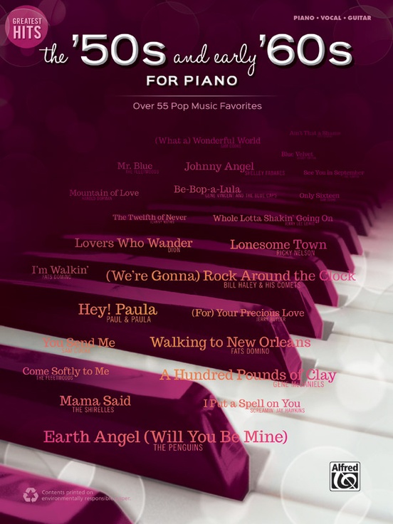 Greatest Hits: The '50s and Early '60s for Piano: Piano/Vocal/Guitar Book
