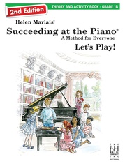 Succeeding at the Piano, Theory & Activity Book - Grade 1B (2nd Edition)