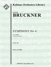Symphony No. 6 in A Major, WAB 106 (revised)