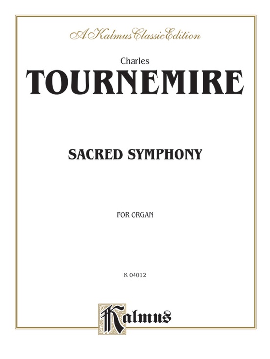 Tournemire: Sacred Symphony