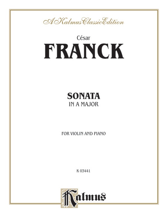 fajance Giftig kapitel Sonata in A Major: Violin Book: César Franck | Alfred Music