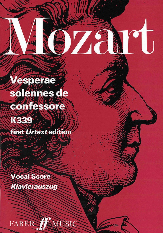 Vesperae Solennes De Confessore, K. 339: Choral Vocal Score: Wolfgang ...