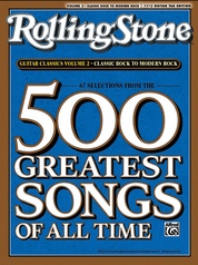 Selections from <i>Rolling Stone</i> Magazine's 500 Greatest Songs of All Time: Classic Rock to Modern Rock