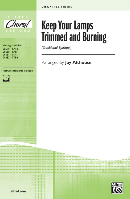 Keep Your Lamps Trimmed and Burning