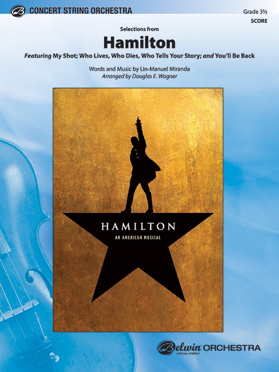 Selections from Hamilton: String Orchestra Conductor Score: Lin