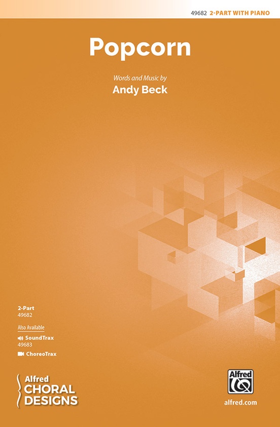 Popcorn: 2-Part Choral Octavo: Andy Beck - Digital Sheet