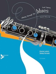 Playing Through the Blues: Clarinet Edition (B-flat)