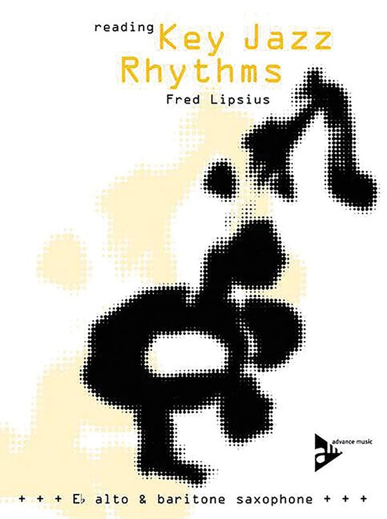 Reading Key Jazz Rhythms: E-flat Alto and Baritone Saxophone