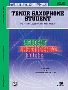 Student Instrumental Course: Tenor Saxophone Student, Level I