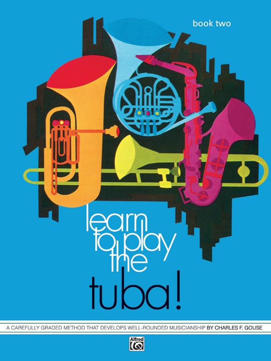 Learn to Play Tuba! Book 2
