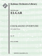 Cockaigne Overture (In London Town), Op. 40