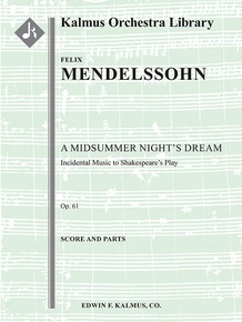 A Midsummer Night's Dream: Incidental Music, Op. 61