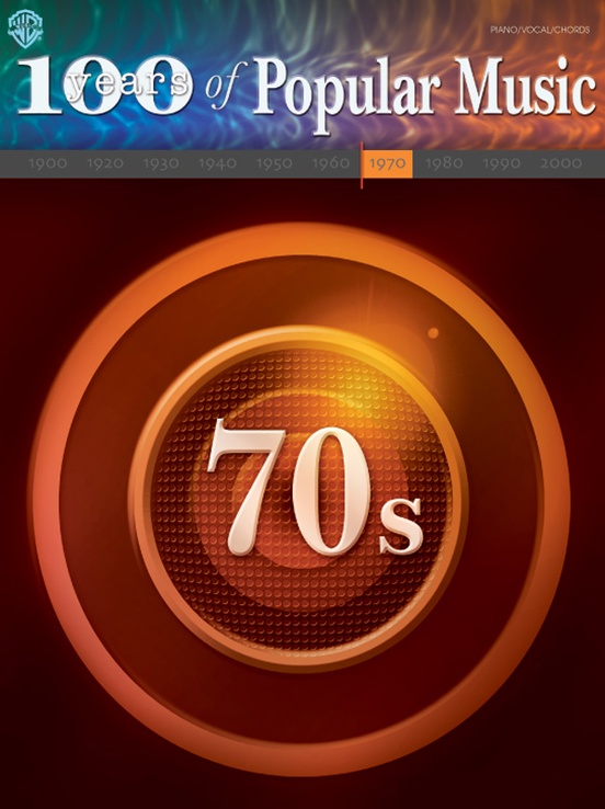 100 Years of Popular Music: 70s