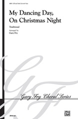 My Dancing Day, On Christmas Night