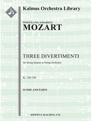 Three Divertimenti, K. 136-138/125a-c (Salzburg Symphony Nos. 1-3)