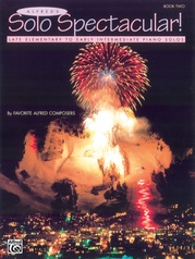 Alfred's Solo Spectacular! Book 2