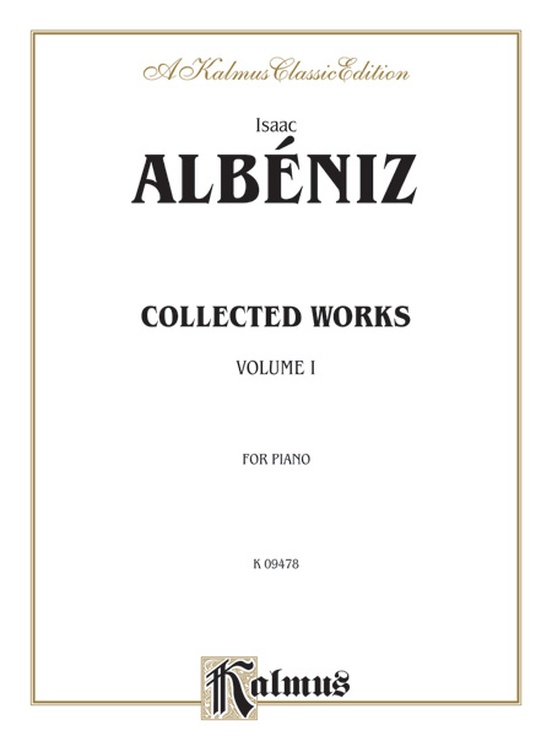 Albéniz: Collected Works (Volume I)