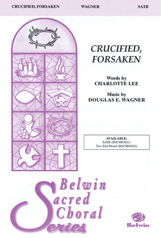 Crucified, Forsaken