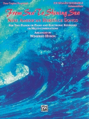 From Sea to Shining Sea: Nine American Heritage Songs - Piano Duo (2 Pianos, 4 Hands)