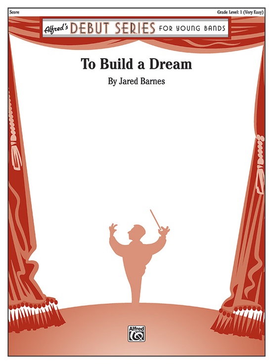 To Build a Dream