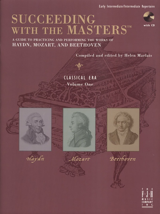 Succeeding with the Masters®, Classical Era, Volume One